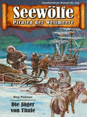 cover image of Seewölfe--Piraten der Weltmeere 175